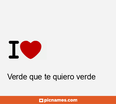 Verde que te quiero verde